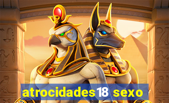 atrocidades18 sexo